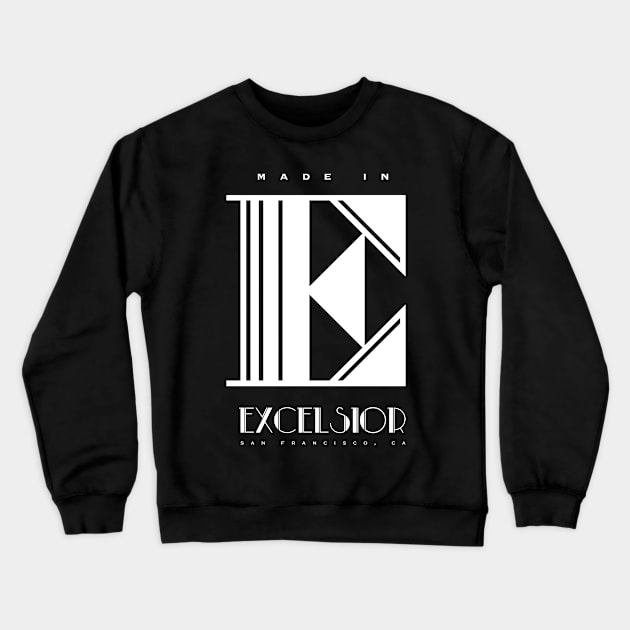 MADE IN THE EXCELSIOR Crewneck Sweatshirt by EIGHTTWO